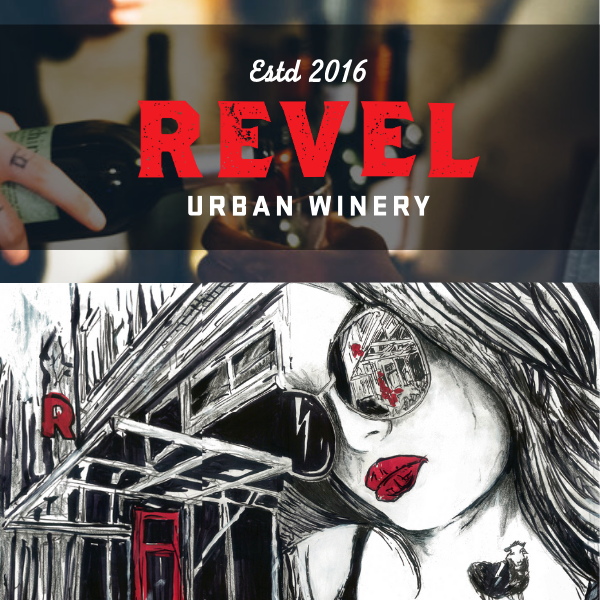 Revel Urban Winery: Established 2016.